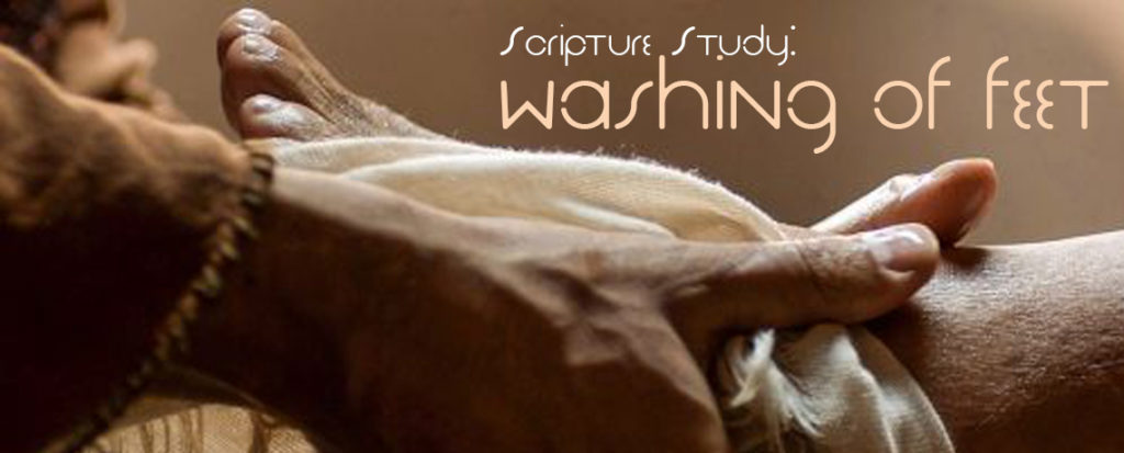 Scripture Study: Washing of Feet