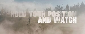 Hold Your Position And Watch