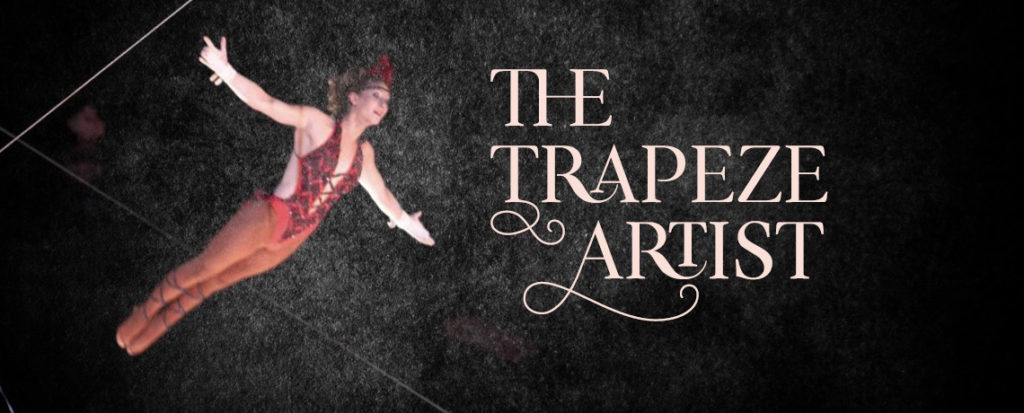 The Trapeze Artist