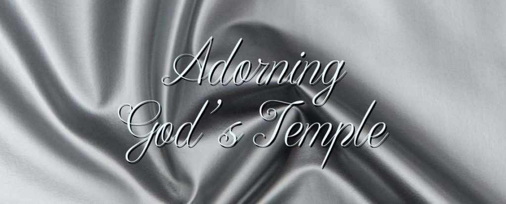 Adorning God's Temple