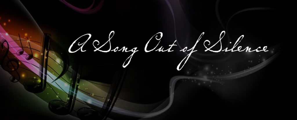 A Song Out of Silence