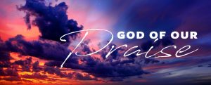 God of Our Praise