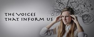 The Voices That Inform Us